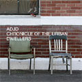 Chronicles Of The Urban Dwellers