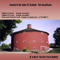 American Piano Sonatas - E.Carter, M.Rozsa, E.MacDowell / Peter Seivewright