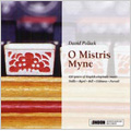 O Mistris Myne -150 Years of English Virginals Works: Tallis, Byrd, Farnaby, etc / David Pollock(virginal)