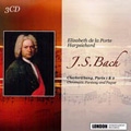 J.S.Bach: Clavieruebung Parts 1 & 2 / Elizabeth de la Porte