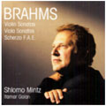 Brahms: Violin Sonatas; Viola Sonatas; Scherzo F.A.E.