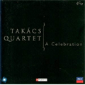 A CELEBRATION:TAKACS QUARTET