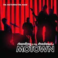 Standing In The Shadows Of Motown (OST)