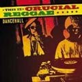 Crucial Reggae: Dancehall