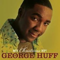 George Huff Christmas [EP]