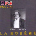 Puccini: La Boheme (In Russian) / Samuil Samosud, All-Union Radio Chorus & Orchestra, Sergey Lemeshev, Irina Maslennikova, Pavel Lisitsian, Galina Sakharov