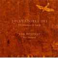 Joculatores Dei  (Minstrels of God) -The Lauda in Medieval Italy / Eric Mentzel(dir), Vox Resonat