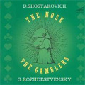 Shostakovich:Opera "Players"Op.63 (9/18/1978)/"Nose"Op.15 (1975):Gennady Rozhdestvensky(cond)/Leningrad Philharmonic Orchestra/etc