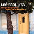 L.Brouwer: Works for Solo Guitar / Giovanni Caruso