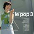 Le Pop 3