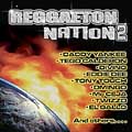 Reggaeton Nation Vol.2