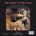 The Spirit of the Lord -Music by Stanford & Elgar / Christopher Stokes, Manchester Cathedral Choir, etc