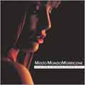Molto Mondo Morricone - even more thrilling cult movie themes by Enrio Morricone volume 3