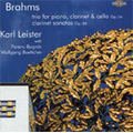 Brahms: Clarinet Trio Op.114, Clarinet Sonatas No.1 Op.120-1, No.2 Op.120-2 (2/1997) / Karl Leister(cl), Ferenc Bognar(p), Wolfgang Boettcher(vc)