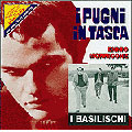 I Pugni In Tasca / I Basilischi (OST)