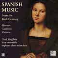 Spanish Music from the 16th Century :Gerd Guglhor(cond)/Orpheus Chor Munchen