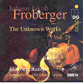 Froberger: (The) Unknown Works, Vol 2