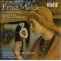 Mielck: Symphony in F minor, Konzertstueck / Oramo, Storgards