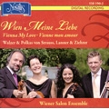 Vienna My Love - Waltzes & Polkas: J.Strauss I, J.Lanner, C.M.Ziehrer / Wiener Salon Ensemble