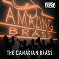 Amazing Brass / Canadian Brass