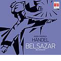 Handel: Belsazar / Dietrich Knothe, Berlin Chamber Orchestra, Peter Schreier, Renate Frank-Reinecke, etc