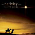 The Nativity Story: Sacred Songs