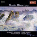 SCHUBERT:IMPROMPTU D.935/SCHUMANN:FROM FOREIGN LANDS & PEOPLE/GRIEG:PUCK/ETC:MARTIN WERNER(p)