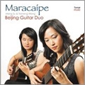 Maracaipe / Beijing Guitar Duo