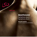 BEETHOVEN:SYMPHONY NO.4 (4/19, 20/2006)/NO.8 (4/24, 25/2006):BERNARD HAITINK(cond)/LSO