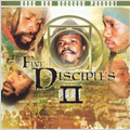 Five Disciples Part II
