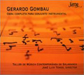 Gombau: Complete Works for Instrumental Ensemble / Jose Luis Temes, Taller de Musica Contemporanea de Salamanca, etc