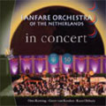 FANFARE ORCHESTRA OF THE NETHERLANDS -IN CONCERT