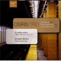 Tchaikovsky: Piano Trio Op.50; Bloch: Three Nocturnes (2/6-8/2007) / Osiris Trio