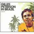 Gilles Peterson In Brazil [Digipak]
