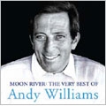 Moon River : The Best Of Andy Williams