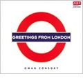 Greetings from London:Matteis/Hilton/Handel/etc :Oman Consort