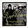 Raw Vision (The Tom Russell Band 1984-1994)