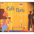 Cafe Paris: City Of Light's Melodies