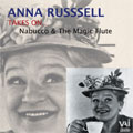 ANNA RUSSELL TAKES ON...NABUCCO & THE MAGIC FLUTE