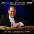 Scriabin: The Complete Etudes - Op.2-1, Op.8, Op.42, Op.49-1, Op.56-4, Op.65 / Garrick Ohlsson