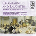 CHAMPAGNE & LAUGHTER -J.STRAUSS II :CHAMPAGNER-POLKA/BEAUTIFUL BLUE DANUBE/EMPEROR WALTZ/ETC