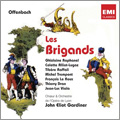 Offenbach: Les Brigands / John Eliot Gardiner, Choeur & Orchestre de l'Opera de Lyon, Ghislaine Raphanel, etc