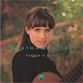VIAGGIO IN ITALIA -GIULIANI/REGONDI/D.SCARLATTI/ETC:MARTHA MASTERS(g)