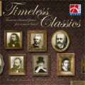 The Timeless Classics -Famous Classical Pieces for Concert Band: P.Dukas, F.Drdla, Verdi, etc