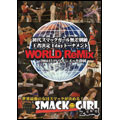 SMACK GIRL World Remix 2004年12月19日ツインメッセ静岡