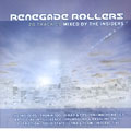 Renegade Rollers 20 Track CD Mixed By The Insiders