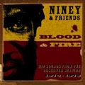 Niney & Friends - Blood & Fire