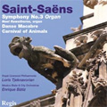 Saint-Saens: Symphony No.3, Dance Macabre, Carnival des Animaux / Loris Tjeknavorian, etc