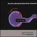 The Orb's Adventures Beyond The Ultraworld (Deluxe Edition)