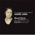 The Complete Musical Works of Agnes Jama / Marcel Worms, Irene Maessen, Helena Rasker, etc